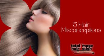 5 Hair Misconceptions