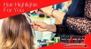 Hair Highlights For You