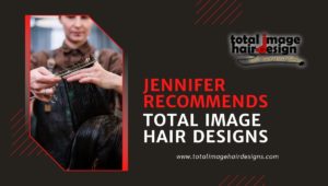 Jennifer Recommends Total Image Hair Designs