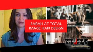 Sarah at Total Image Hair Design