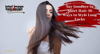 Say Goodbye to Short Hair: 10 Ways to Style Long Locks