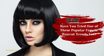 Have You Tried One of These Popular Female Haircut Trends Yet?