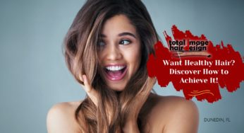 Want Healthy Hair? Discover How to Achieve It!
