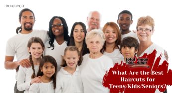 What Are the Best Haircuts for Teens/Kids/Seniors?