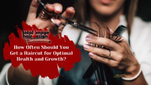 How Often Should You Get a Haircut for Optimal Health and Growth?