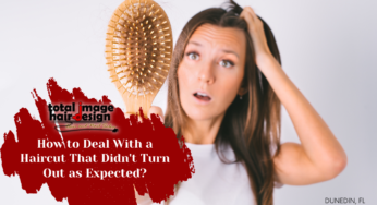 How to Deal With a Haircut That Didn’t Turn Out as Expected?