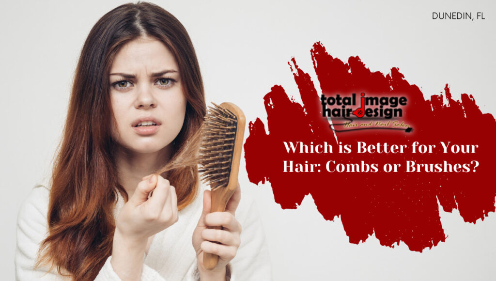 Which is Better for Your Hair: Combs or Brushes?